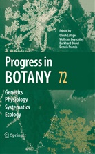 Wolfra Beyschlag, Wolfram Beyschlag, Burkhard Büdel, Burkhard Büdel et al, Dennis Francis, Ulrich Lüttge - Progress in Botany 72