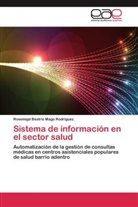 Rosemigd Beatriz Mago Rodríguez - Sistema de información en el sector salud