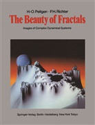 Heinz-Ott Peitgen, Heinz-Otto Peitgen, Peter H Richter, Peter H. Richter - The Beauty of Fractals