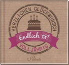 Endlich 18! - Volljährig