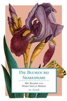 William Shakespeare, Maria S. Merian - Die Blumen bei Shakespeare