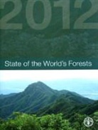 Food And Agriculture Organization, Food and Agriculture Organization (COR), Food and Agriculture Organization of the - State of the World's Forests 2012