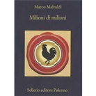 Marco Malvaldi - Milioni di milioni