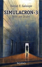 Daniel F. Galouye, Daniel Fr. Galouye - Simulacron-3/Welt am Draht