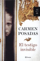 Carmen Posadas - El Testigo Invisible