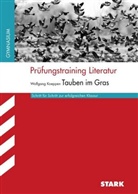 Wolfgang Koeppen, Ina Rogge - Prüfungstraining Literatur, Wolfgang Koeppen: Tauben im Gras