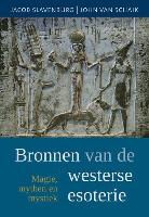 John Van Schaik, Jacob Slavenburg - Bronnen van de westerse esoterie