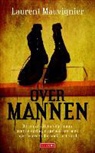 Laurent Mauvignier, Nele Hendrickx - Over mannen
