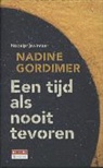 Nadine Gordimer, Nele Hendrickx - Tijd als nooit tevoren