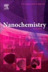Kenneth Klabunde, Kenneth J. Klabunde, Kenneth J. (Chemistry Department Klabunde, Kenneth J. Sergeev Klabunde, Kenneth J./ Sergeev Klabunde, KLABUNDE KENNETH J SERGEEV GLEB... - Nanochemistry