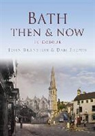 John Branston, Dan Brown, Dan Branston Brown, Brown Dan, Catherine Spence - Bath Then & Now