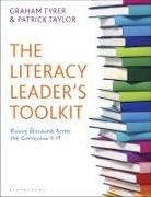 Patrick Taylor, Patrick Tyrer Taylor, Graham Tyrer, Graham Taylor Tyrer - The Literacy Leader's Toolkit