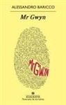 Alessandro Baricco - Mr Gwyn
