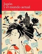 Vicente David Almazán Tomás, Elena Barlés Báguena - Japón y el mundo actual