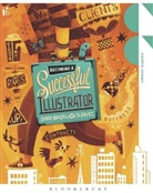 Derek Brazell, Jo Davies, Jo Brazell Davies - Becoming a Successful Illustrator