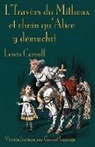 Lewis Carroll, John Tenniel - L'Travers du Mitheux et chein au'Alice y dêmuchit