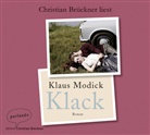 Klaus Modick, Klaus (Dr.) Modick, Christian Brückner - Klack, 5 Audio-CDs (Hörbuch)