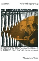 Klaus Horn - Mit Kriegsgefahren leben
