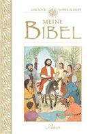 Sophie Allsopp, Lois Rock, Sophie Allsopp - Meine Bibel