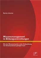 Martina Schuster - Wissensmanagement in Bildungseinrichtungen