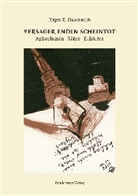 Jürgen K Hultenreich, Jürgen K. Hultenreich - Versager Enden Scheintot