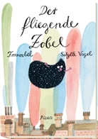 Franzobel, Sibylle Vogel, Sibylle Vogel - Der fliegende Zobel
