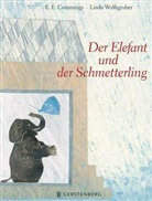 E E Cummings, E. E. Cummings, E.E. Cummings, Edward E. Cummings, Linda Wolfsgruber, Linda Wolfsgruber... - Der Elefant und der Schmetterling