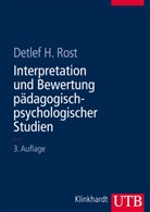 Detlef Rost, Detlef (Prof. Dr.) Rost, Detlef H. Rost - Interpretation und Bewertung pädagogisch-psychologischer Studien