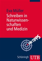 Eva Müller, Eva (Dr.) Müller - Schreiben in Naturwissenschaften und Medizin