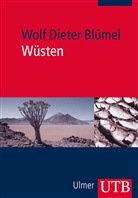 Wolf D. Blümel, Wolf Dieter Blümel, Wolf Dieter (Prof. Dr.) Blümel - Wüsten. Tl.1