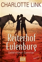 Charlotte Link - Reiterhof Eulenburg - Gefährlicher Sommer