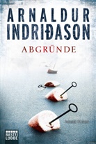 Arnaldur Indridason, Arnaldur Indriðason - Abgründe