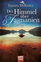 Tamara McKinley - Der Himmel über Tasmanien