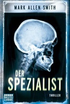 Mark A Smith, Mark A. Smith, Mark Allen Smith - Der Spezialist