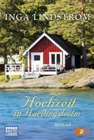 Inga Lindström - Hochzeit in Hardingsholm