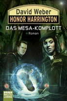 David Weber - Honor Harrington: Das Mesa-Komplott