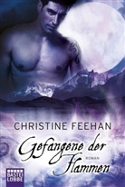 Christine Feehan - Gefangene der Flammen