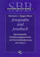 Hermann J Opgen-Rhein, Hermann J. Opgen-Rhein, Hubert Frankemölle, Frank L Hossfeld - Jonapsalm und Jonabuch
