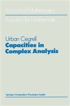 Urban Cegrell - Capacities in Complex Analysis