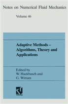 Hackbusch, W Hackbusch, W. Hackbusch, Wittum, Wittum, G. Wittum - Adaptive Methods, Algorithms, Theory and Applications