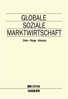 Hors Albach, Horst Albach - Globale Soziale Marktwirtschaft
