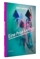 Nikolaus Brade, Nikolaus Brade, gestalten - Deichkind - Eine Prise Mythos
