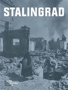 Gorch Pieken, Matthias Rogg, Jens Wehner - Stalingrad