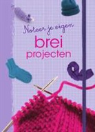Ammerins Moss-de Boer - Noteer je eigen breiprojecten