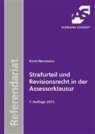 Koc, Rainer Kock, Neumann, Andre Neumann - Die strafrechtliche Assessorklausur - Bd.2: Strafurteil und Revisionsrecht in der Assessorklausur