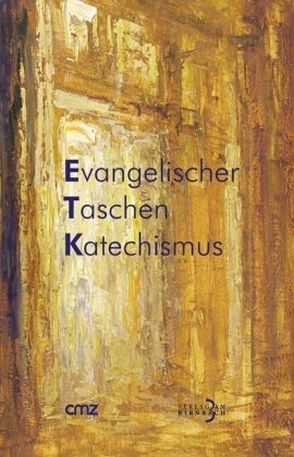 Gerhard, Joachim Gerhardt, Meyer-Blanc, Michael Meyer-Blanck - Evangelischer Taschenkatechismus Mit einem Geleitwort des EKD-Ratsvorsitzenden Nikolaus Schneider