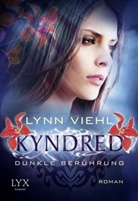 Lynn Viehl - Kyndred - Dunkle Berührung