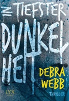 Debra Webb - In tiefster Dunkelheit