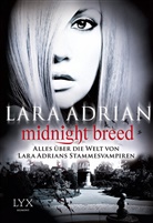 Lara Adrian - Midnight Breed - Alles über die Welt von Lara Adrians Stammesvampiren