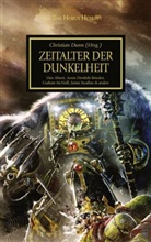 Christian Dunn (Hrsg ), Christian Dunn (Hrsg. ), Christian Dunn (Hrsg.), Christia Dunn, Christian Dunn - The Horus Heresy - Zeitalter der Dunkelheit